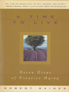 A Time to Live (eBook): Seven Tasks of Creative Aging